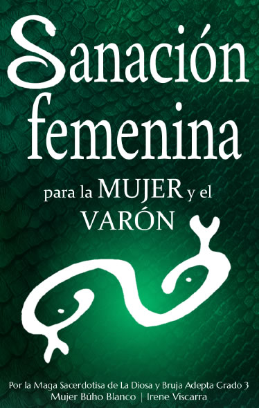 libro Sanacion Femenina para la mujer y el varon de Mujer Buho Blanco